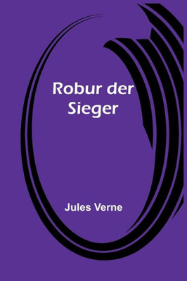 Robur der Sieger (German Edition)