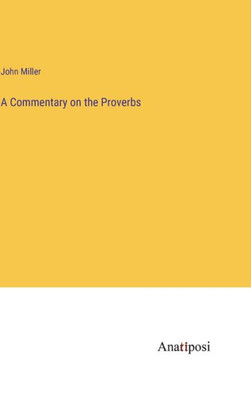 A Commentary on the Proverbs