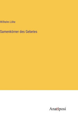 Samenkörner des Gebetes (German Edition)