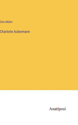 Charlotte Ackermann (German Edition)