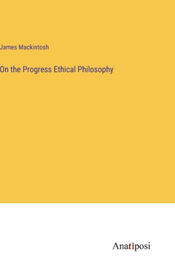 On the Progress Ethical Philosophy