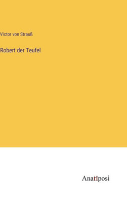 Robert der Teufel (German Edition)