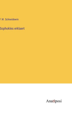 Sophokles erklaert (German Edition)