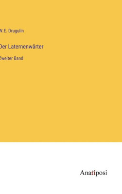 Der Laternenwärter: Zweiter Band (German Edition)