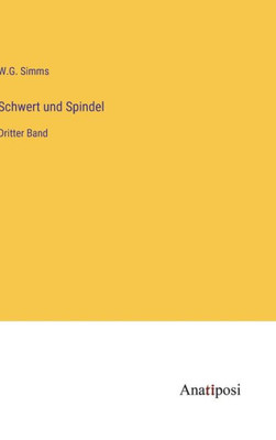 Schwert und Spindel: Dritter Band (German Edition)