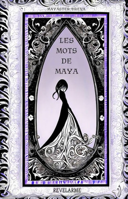 Les mots de Maya (French Edition)
