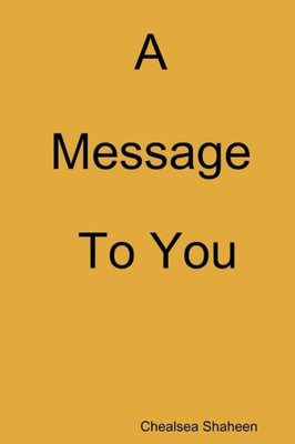 A Message To You