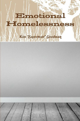 Emotional Homelessness