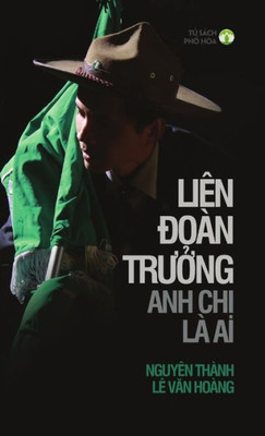 LIÊN ÐOÀN TRU?NG, ANH CH? LÀ AI? (Vietnamese Edition)