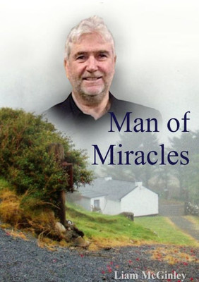 Man of Miracles