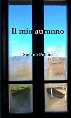 Il mio autunno (Italian Edition)