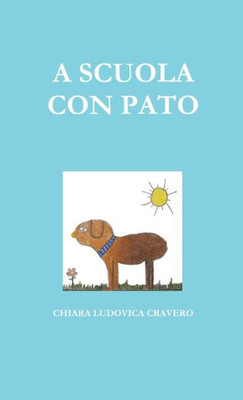 A scuola con Pato (Italian Edition)