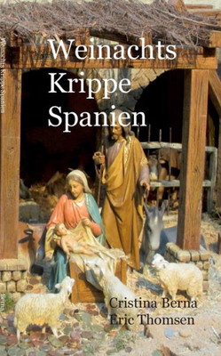 Weihnachtskrippe Spanien (German Edition)