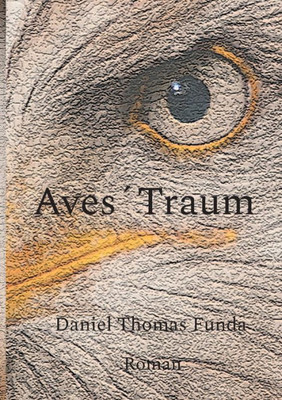 Aves´ Traum (German Edition)
