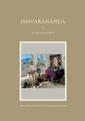 Ishvarananda: La realizzazione del Sé (Italian Edition)