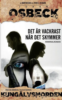 Det är vackrast när det skymmer: Kungälvsmorden Del 3 Pocket (Swedish Edition)