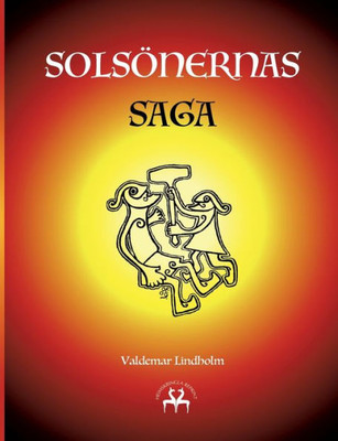 Solsönernas Saga (Swedish Edition)