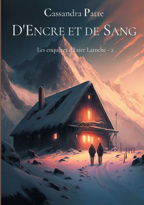 D'Encre et de Sang: Une enquête d'Ester Laroche (French Edition)