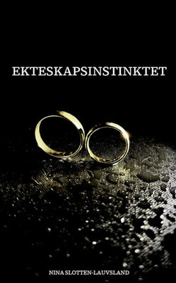 Ekteskapsinstinktet (Norwegian Bokmal Edition)
