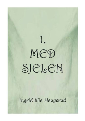 1. med sjelen (Norwegian Bokmal Edition)