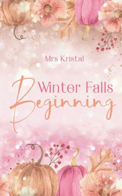Winter Falls Beginning: Ben & Amy (German Edition)