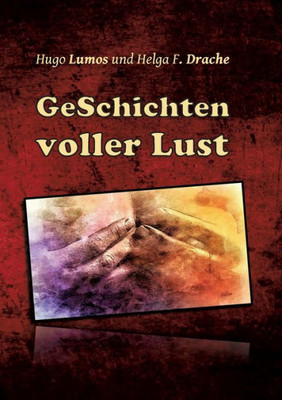 GeSchichten voller Lust (German Edition)