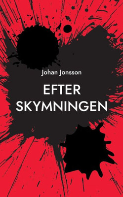 Efter skymningen (Swedish Edition)