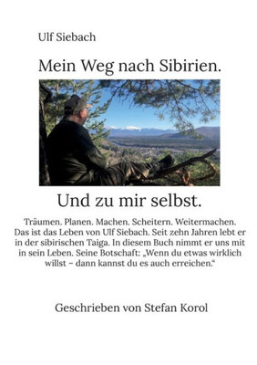 Mein Weg nach Sibirien.: Und zu mir selbst. (German Edition)