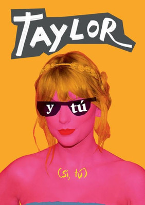 Taylor y tú: El regalo perfecto para fans de Taylor Swift. Un libro con preguntas para rellenar. Taylor Swift merch (Spanish Edition)