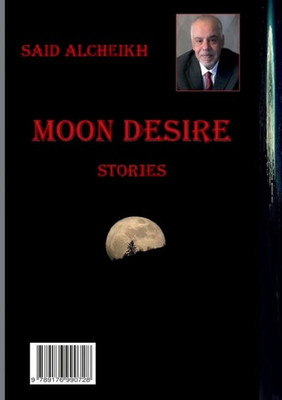 Moon desire: Stories in Arabic (Arabic Edition)