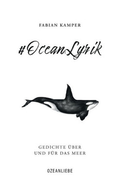 #OceanLyrik: Gedichte über und für das Meer (German Edition)