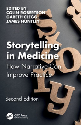 Storytelling in Medicine: How narrative can improve practice