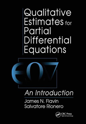 Qualitative Estimates For Partial Differential Equations: An Introduction (Engineering Mathematics)