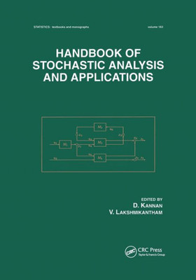 Handbook of Stochastic Analysis and Applications (Statistics: A Series of Textbooks and Monographs)