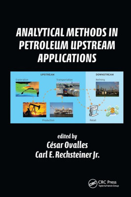 Analytical Methods in Petroleum Upstream Applications