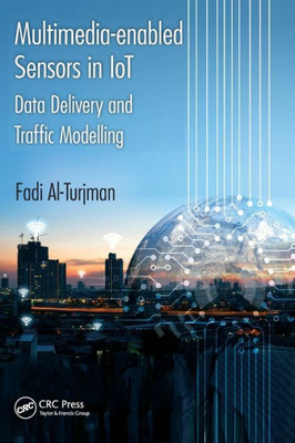 Multimedia-enabled Sensors in IoT: Data Delivery and Traffic Modelling