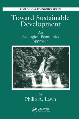 Toward Sustainable Development (Ecological Economics)
