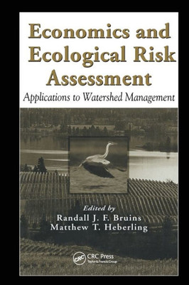 Economics and Ecological Risk Assessment (Environmental and Ecological Risk Assessment)