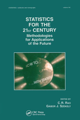 Statistics for the 21st Century (Statistics: A Series of Textbooks and Monographs)