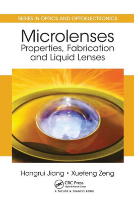 Microlenses (Series in Optics and Optoelectronics)