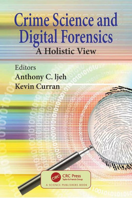 Crime Science and Digital Forensics