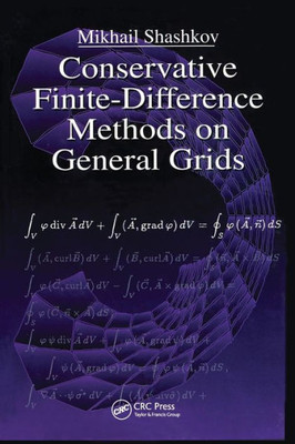 Conservative Finite-Difference Methods on General Grids (Symbolic & Numeric Computation)