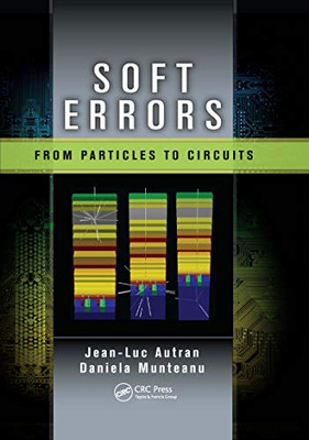 Soft Errors (Devices, Circuits, and Systems)