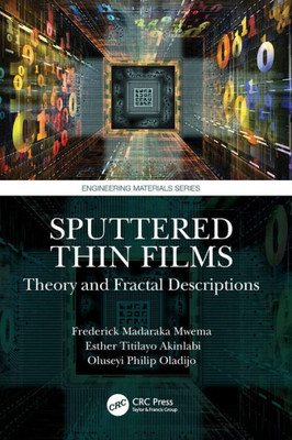 Sputtered Thin Films (Engineering Materials)