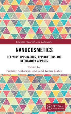 Nanocosmetics (Emerging Materials and Technologies)