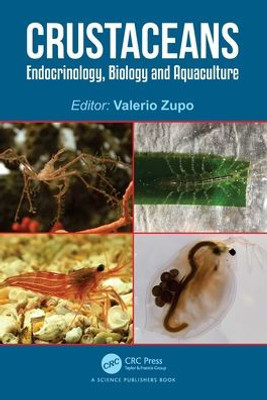 Crustaceans: Endocrinology, Biology and Aquaculture