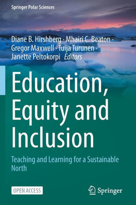 Education, Equity and Inclusion: Teaching and Learning for a Sustainable North
