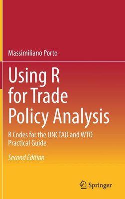 Using R for Trade Policy Analysis: R Codes for the UNCTAD and WTO Practical Guide