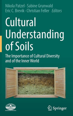 Cultural Understanding of Soils: The importance of cultural diversity and of the inner world