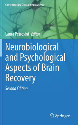 Neurobiological and Psychological Aspects of Brain Recovery (Contemporary Clinical Neuroscience)